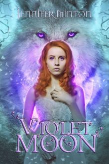 Violet Moon by Jennifer Minton