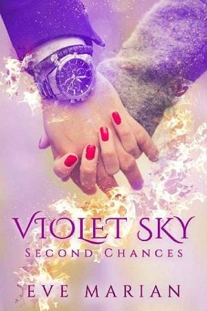 Violet Sky Second Chances by Eve Marian