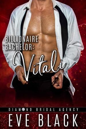 Billionaire Bachelor: Vitali by Eve Black