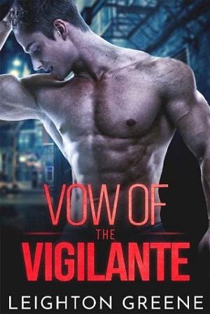 Vow of the Vigilante by Leighton Greene