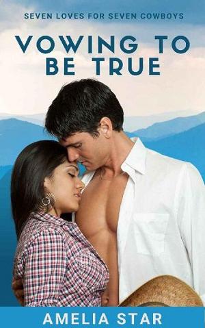 Vowing to Be True by Amelia Star