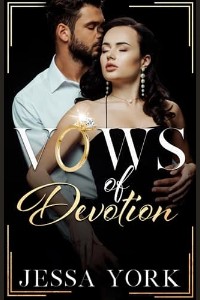 Vows of Devotion by Jessa York