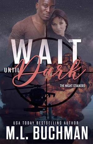 Wait Until Dark by M. L. Buchman