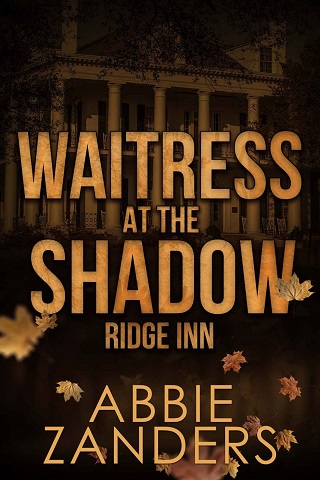Waitress at the Shadow Ridge Inn by Abbie Zanders