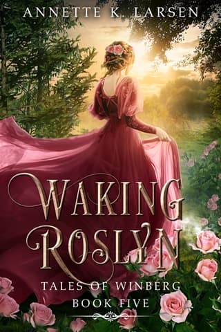 Waking Roslyn by Annette K. Larsen