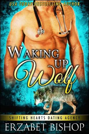 Waking Up Wolf by Erzabet Bishop