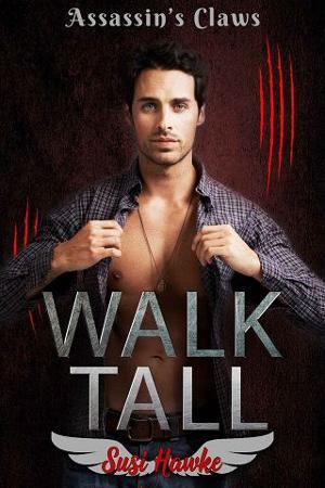 Walk Tall by Susi Hawke