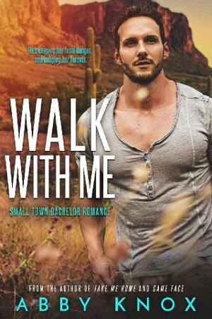 Walk with Me by Abby Knox