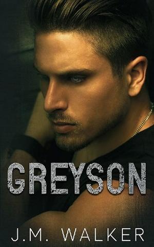 Greyson by J.M. Walker