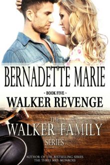 Walker Revenge by Bernadette Marie
