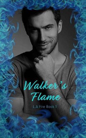Walker’s Flame by I.M. Flippy