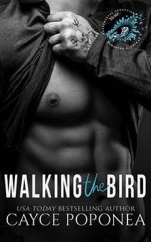 Walking the Bird by Cayce Poponea