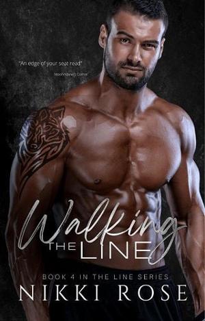 Walking the Line by Nikki Rose