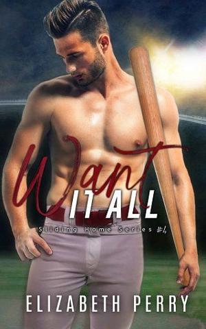 Want it All by Elizabeth Perry