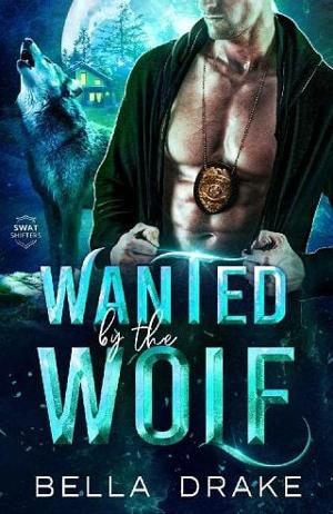 Wanted By the Wolf by Bella Drake
