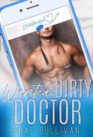 Wanted: Dirty Doctor by Shae Sullivan