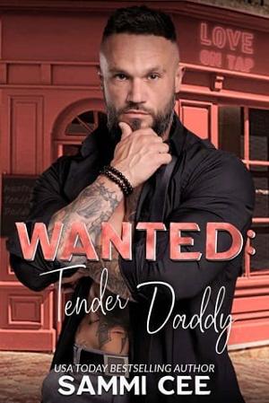 Wanted: Tender Daddy by Sammi Cee