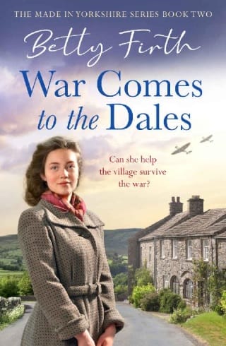 War Comes to the Dales by Betty Firth