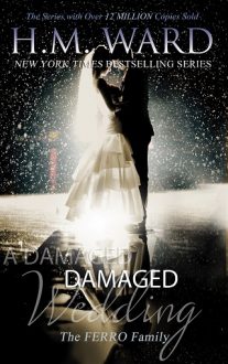 A Damaged Wedding by H.M. Ward