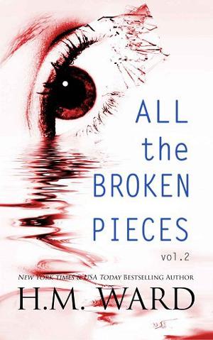 All the Broken Pieces Vol. 2 by H.M. Ward