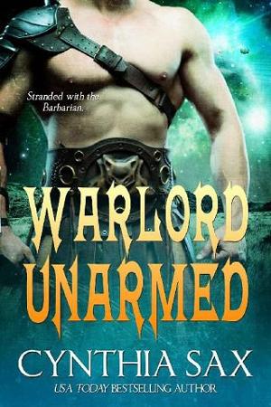 Warlord Unarmed by Cynthia Sax