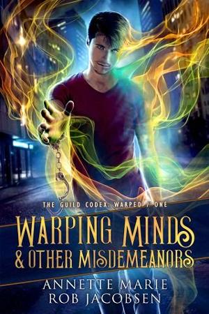 Warping Minds & Other Misdemeanors by Annette Marie