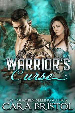 Warrior’s Curse by Cara Bristol