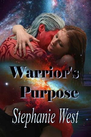 Warrior’s Purpose by Stephanie West