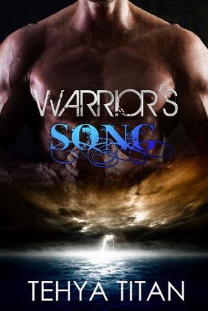 Warrior’s Song by Tehya Titan