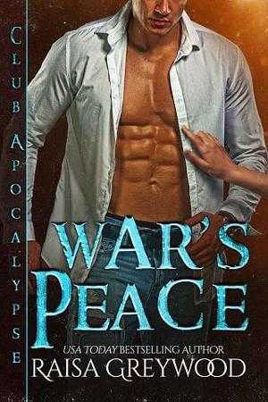 War’s Peace by Raisa Greywood