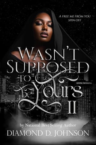 Wasn’t Supposed To Be Yours 2 by Diamond D. Johnson