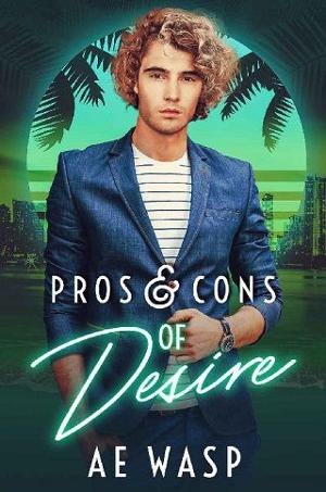 Pros & Cons of Desire by A. E. Wasp