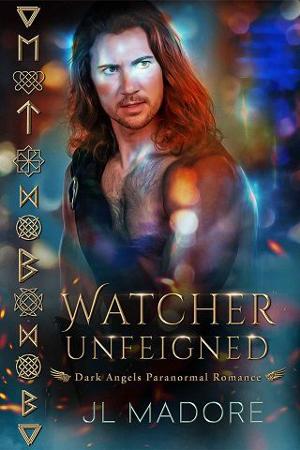Watcher Unfeigned by J.L. Madore