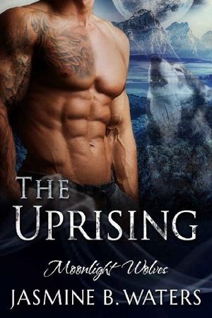 The Uprising by Jasmine B. Waters