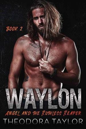 Waylon, Part 2 by Theodora Taylor