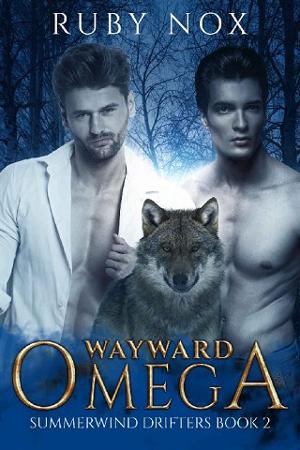 Wayward Omega by Ruby Nox