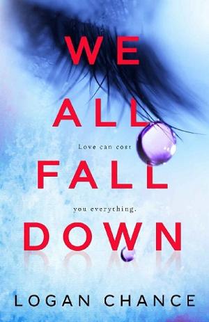 We All Fall Down by Logan Chance
