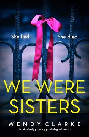 We Were Sisters by Wendy Clarke