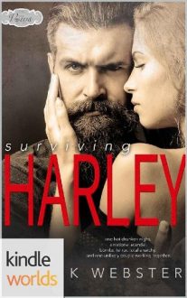 Surviving Harley by K. Webster