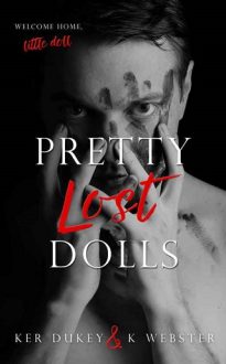 Pretty Lost Dolls by Ker Dukey, K. Webster
