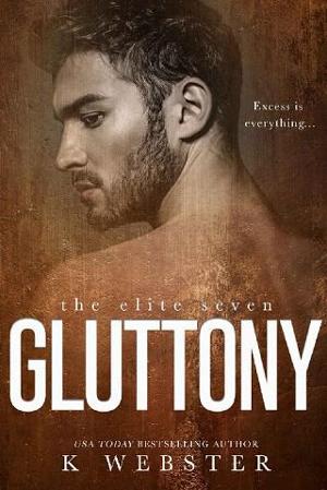 Gluttony by K. Webster