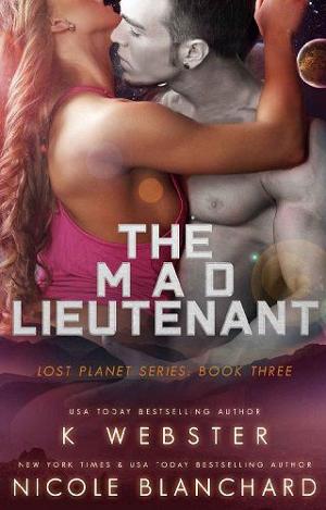 The Mad Lieutenant by K. Webster