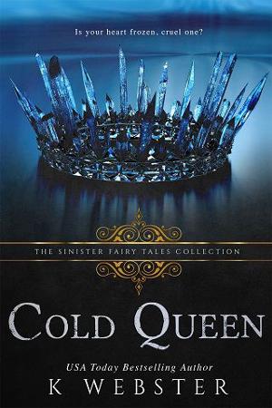 Cold Queen by K. Webster