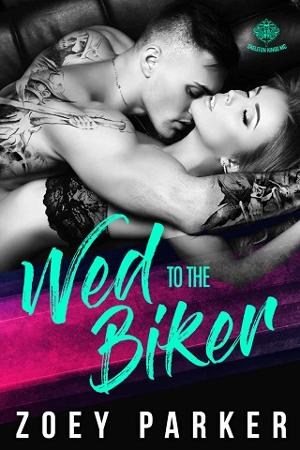 Wed to the Biker by Zoey Parker