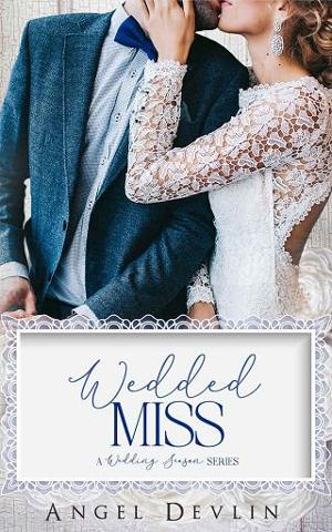 Wedded Miss by Angel Devlin
