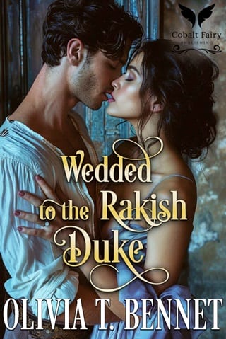 Wedded to the Rakish Duke by Olivia T. Bennet