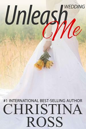 Unleash Me: Wedding by Christina Ross