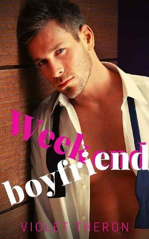 Weekend Boyfriend by Violet Theron