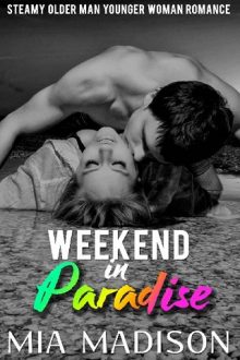 Weekend in Paradise by Mia Madison