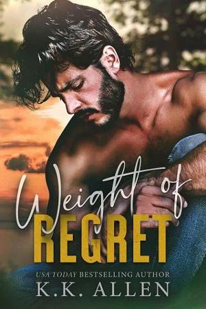 Weight of Regret by K.K. Allen